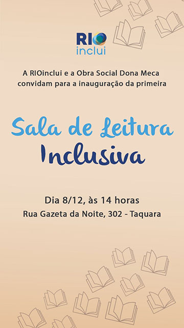 cartaz convite para a inauguração da sala de leitura inclusiva da Dona Meca. Cartza com fundo bege e letras nas cores azul e preta.
